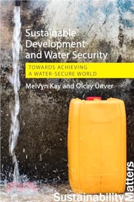 Sustainable Development and Water Security：Towards Achieving a Water-Secure World