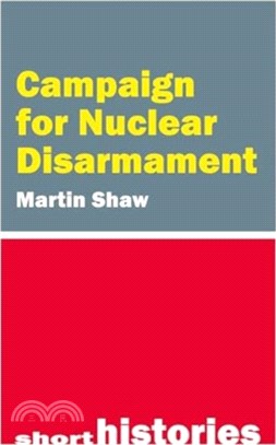 The Campaign for Nuclear Disarmament