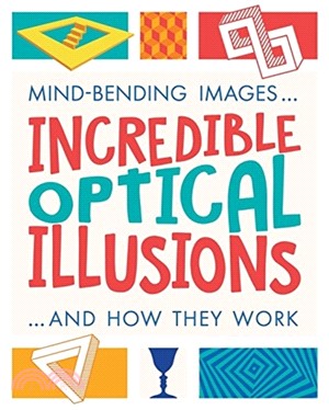 Incredible Optical Illusions