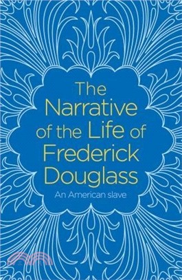 The Narrative of the Life of Frederick Douglass