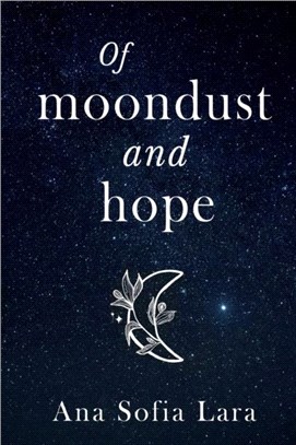 Of Moondust and Hope