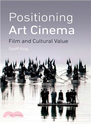 Positioning Art Cinema ― Film and Cultural Value