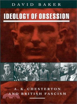 Ideology of Obsession ― A.k. Chesterton and British Fascism