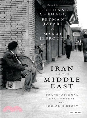 Iran in the Middle East ─ Transnational Encounters and Social History
