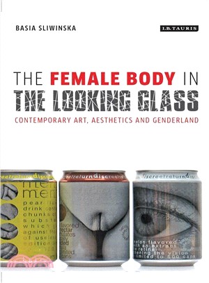 The Female Body in the Looking-glass ─ Contemporary Art, Aesthetics and Genderland