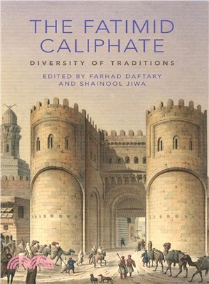 The Fatimid Caliphate ─ Diversity of Traditions