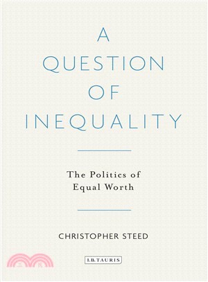 A Question of Inequality ― The Politics of Equal Worth