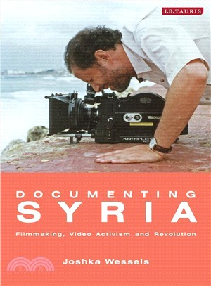 Documenting Syria ― Film-making, Video Activism and Revolution