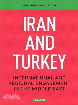 Iran and Turkey ― International and Regional Engagement in the Middle East