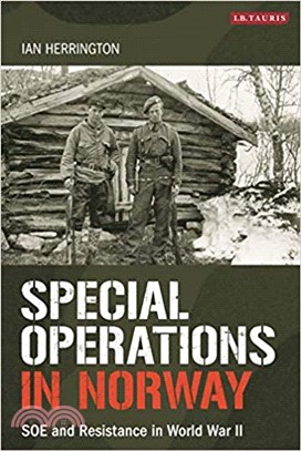 Special Operations in Norway ― Soe and Resistance in World War II