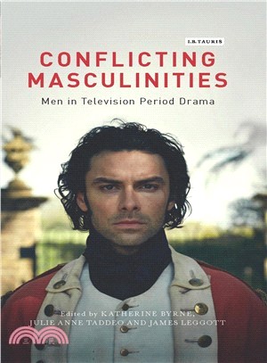 Conflicting Masculinities ― Men in Television Period Drama