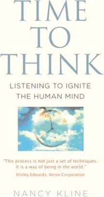 Time to Think: Listening to Ignite the Human Mind