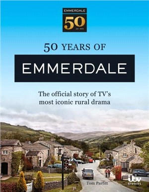 50 Years of Emmerdale：The official Story of TV's most iconic rural drama