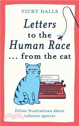 Letters to the Human Race??from the cat