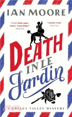 Death in le Jardin：the unputdownable new cosy murder mystery