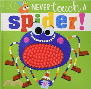 Never Touch A Spider! (硬頁觸摸書)