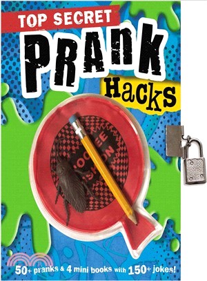 Top Secret Prank Hacks
