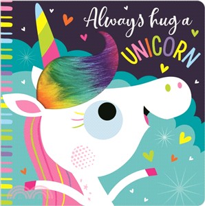 Always hug a unicorn /