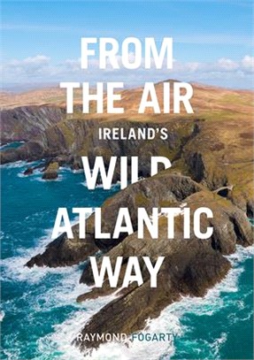 From the Air ― Ireland's Wild Atlantic Way