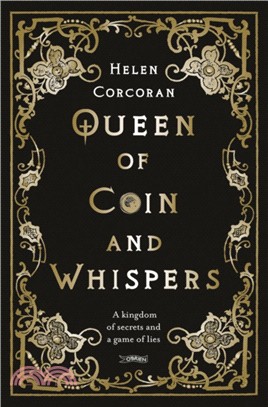 Queen of Coin and Whispers：A kingdom of secrets and a game of lies