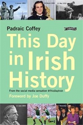 This Day in Irish History: From the Social Media Sensation @Thisdayirish