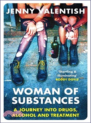 Woman of Substances ― A Journey into Drugs, Alcohol and Treatment