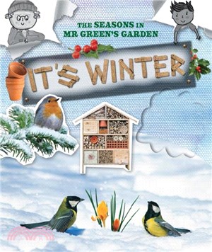 The Seasons in Mr Green's Garden：It's Winter
