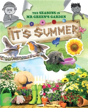 The Seasons In Mr Green's Garden：It's Summer
