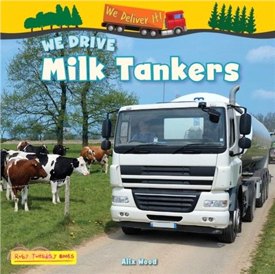 We Drive Milk Tankers