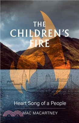 The Children's Fire：Heart song of a people