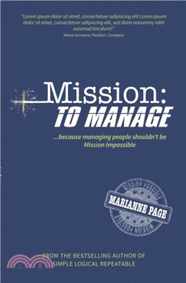 Mission: To Manage：Because managing people doesn't need to be mission impossible