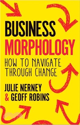 Business Morphology：How to navigate through change