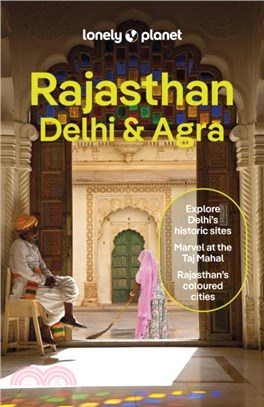 Lonely Planet Rajasthan, Delhi & Agra