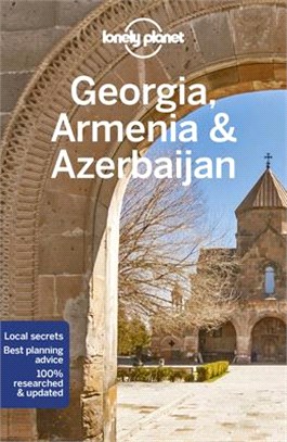 Lonely Planet Georgia, Armenia & Azerbaijan 7