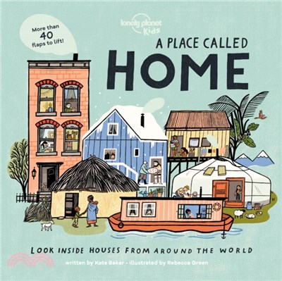 A Place Called Home ― Look Inside Houses Around the World (硬頁書)