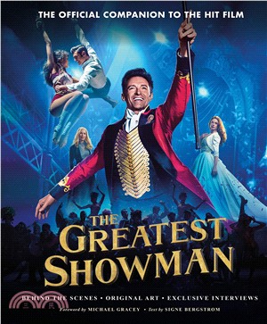 The Art & Making of The Greatest Showman