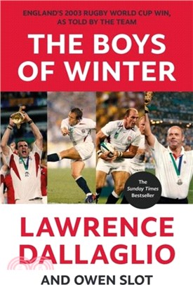 The Boys of Winter：England's 2003 Rugby World Cup Win, As Told By The Team for the 20th Anniversary 2023