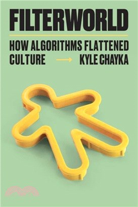 Filterworld：How Algorithms Flattened Culture