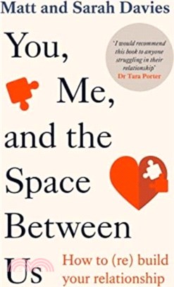 You, Me and the Space Between Us：How to (Re)Build Your Relationship