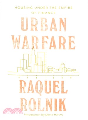 Urban Warfare ― Housing and Cities in an Age of Finance