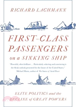 First-Class Passengers on a Sinking Ship: Elite Politics and the Decline of Great Powers