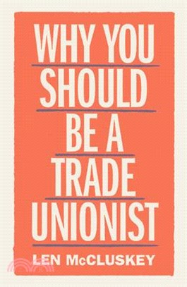 Why You Should Be a Trade Unionist