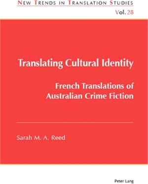 Translating Cultural Identity ― French Translations of Australian Crime Fiction