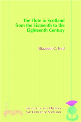 The Flute in Scotland from the Sixteenth to the Eighteenth Century