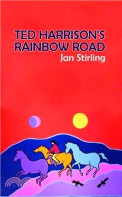 Ted Harrison's Rainbow Road
