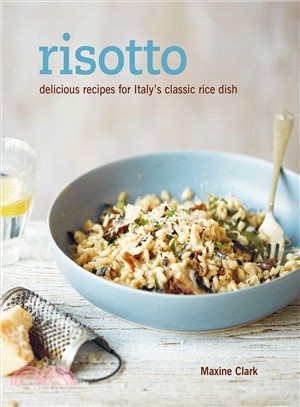 Risotto ― Delicious Recipes for Italy's Classic Rice Dish