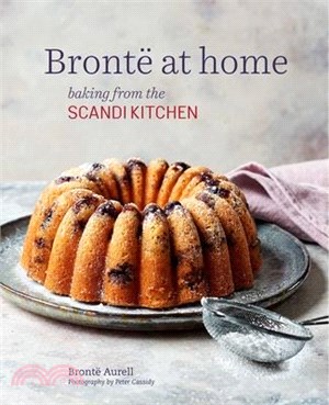 Bront?at Home ― Baking from the Scandikitchen