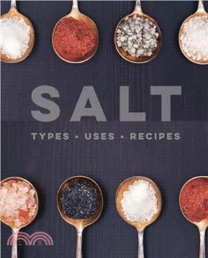Salt：Types ??Uses ??Recipes