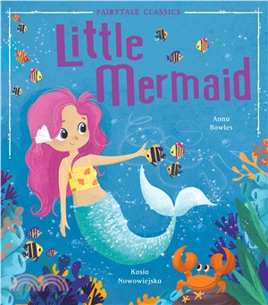Little Mermaid (Fairytale Classics)