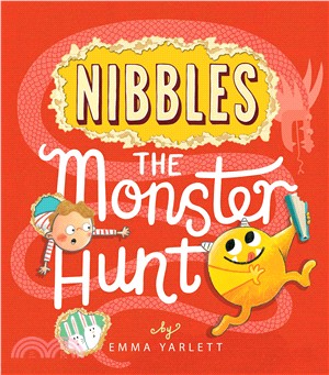 Nibbles.The monster hunt /